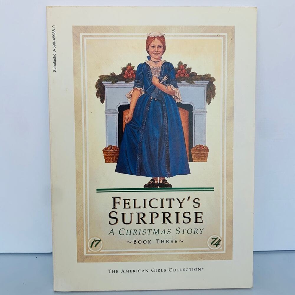 1992 The American Girls Collection: Felicity's Surprise Book